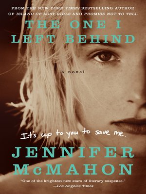cover image of The One I Left Behind